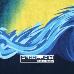 Pearl Jam : 7.22.06 George